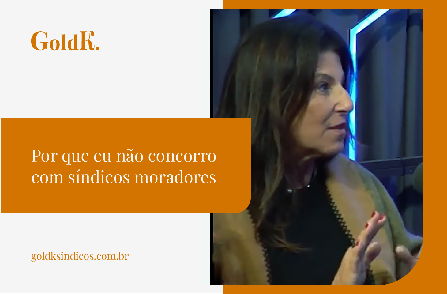 Por que eu não concorro com síndicos moradores