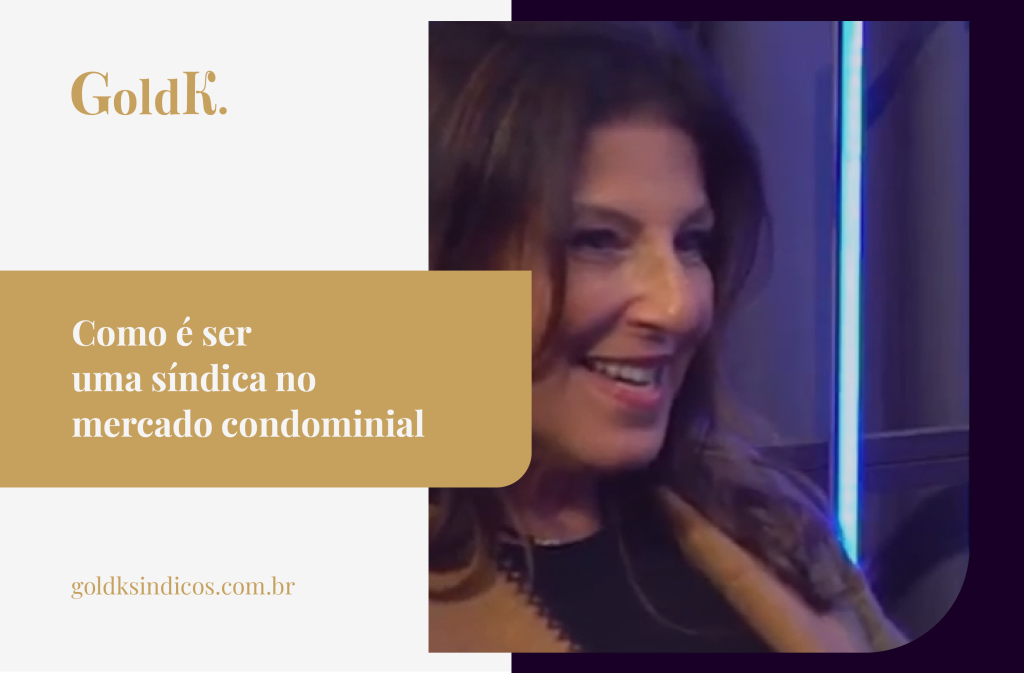 Como é ser uma síndica no mercado condominial