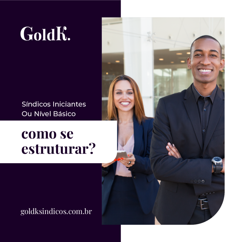 Síndicos Iniciantes Ou Nível Básico: como se estruturar?
