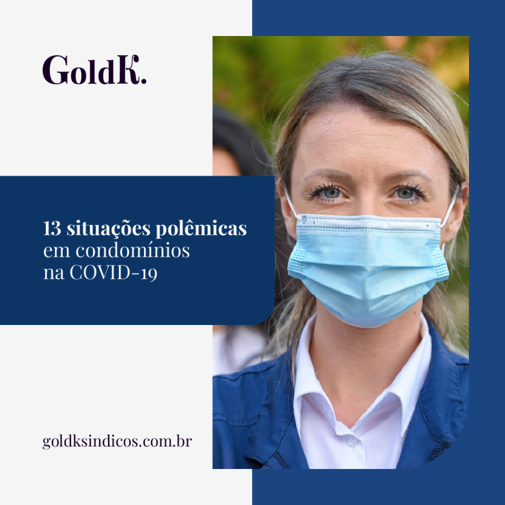 13 situações polêmicas em condomínios na COVID-19